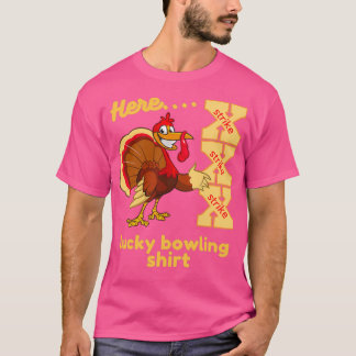 Camiseta Lucky Bowling Here Turkey Strike T