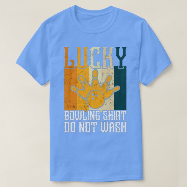 Camiseta Lucky Bowling no tiene el diseño de bowling T (Diseño del anverso)