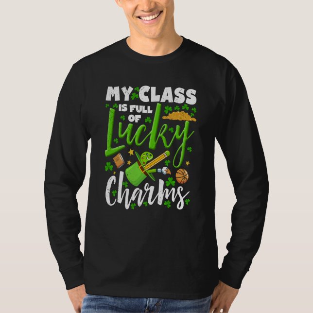 Camiseta Lucky Charms My Class Is Full Of Lucky Charms (Anverso)