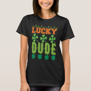 Camiseta Lucky Dude St. Patrick' Day 1