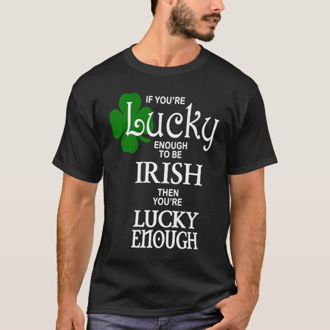 Camiseta Lucky Enough Irish C (Anverso)