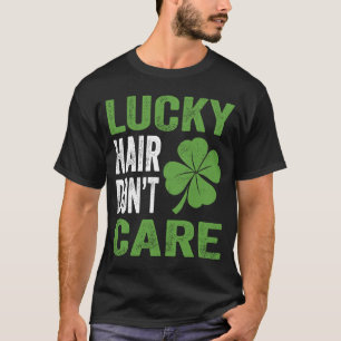 Camiseta Lucky Hair Donu2019t Care Shamrock St Patrick's Da