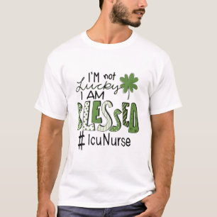 Camiseta Lucky I Am Blessed Icu Patricks Day Irish Nurse Sh
