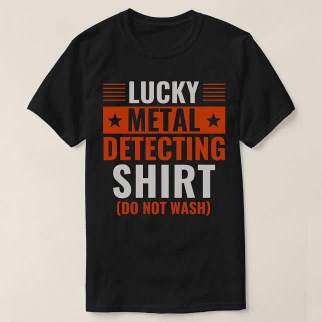 Camiseta Lucky Metalizado Detector divertido Metalizado (Diseño del anverso)