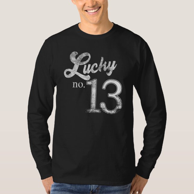 Camiseta Lucky Number Thirteen Distressed What is your luck (Anverso)