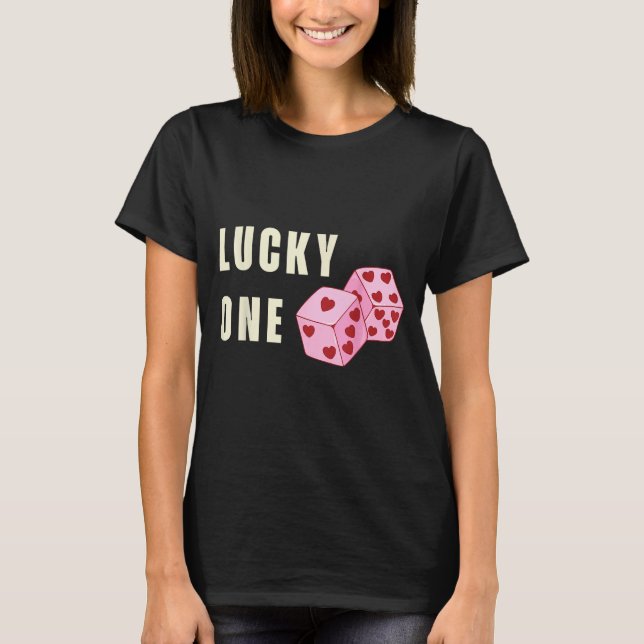 Camiseta Lucky One Heart Dice Couples Matching Valentines D (Anverso)