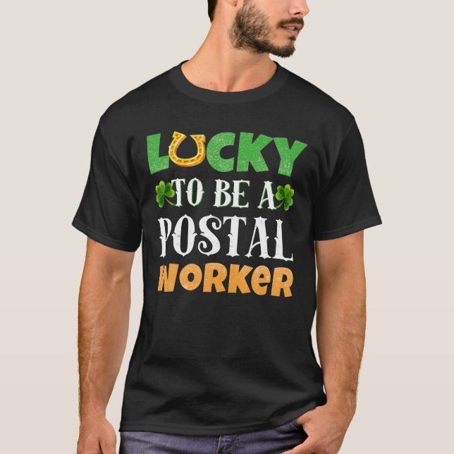 Camiseta Lucky Postal Worker St.Patrick's Day Irish (Anverso)