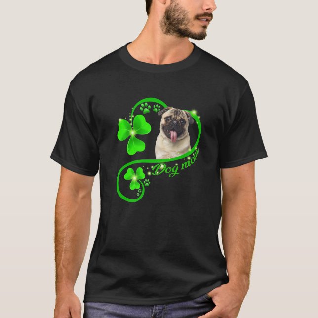 Camiseta Lucky Pug Dog Mom Lover Shamrock St Patrick Day (Anverso)