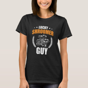 Camiseta Lucky Shroomer Guy Mushroom Collector Shroom Hunte