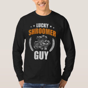 Camiseta Lucky Shroomer Guy Mushroom Collector Shroom Hunte