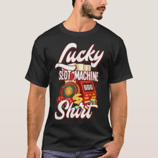 Camiseta Lucky Slot Machine Casino Las Vegas Gambling