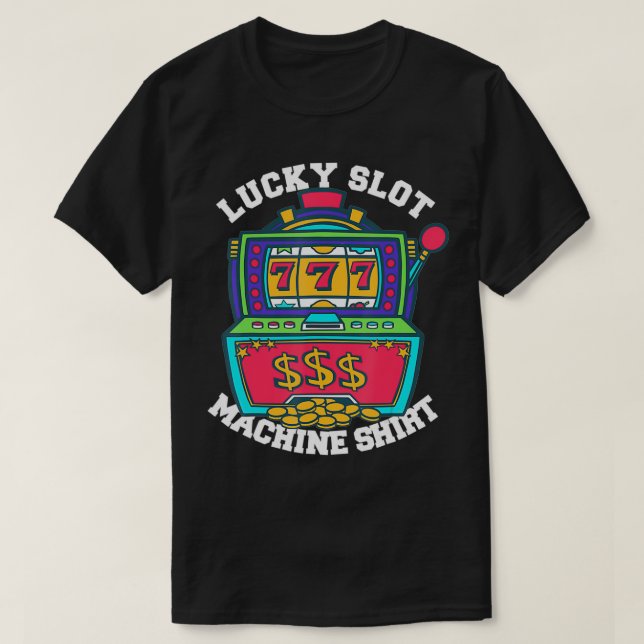 Camiseta Lucky Slot Machine Tee Casino Las Vegas Gambling  (Diseño del anverso)