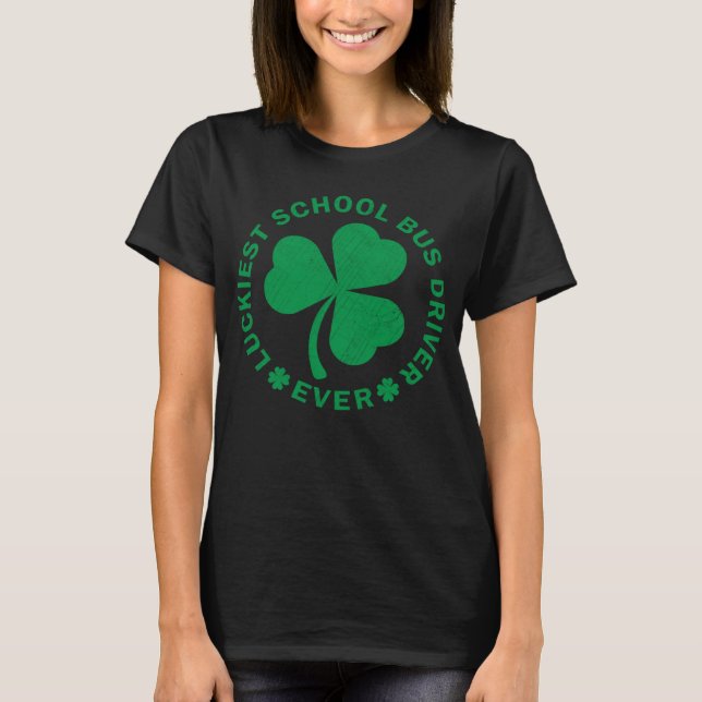 Camiseta Lucky St. Patrick, el mejor conductor de autobús e (Anverso)