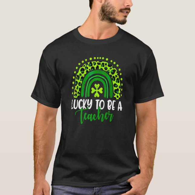 Camiseta Lucky To Be A Teacher Rainbow Teacher St Patricks  (Anverso)