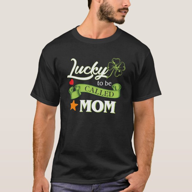 Camiseta Lucky To Be Called Mom St Patrick's Day Baby Annou (Anverso)