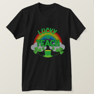 Camiseta Lucky to Teach – St. Patrick’s Day Teacher T-Shirt