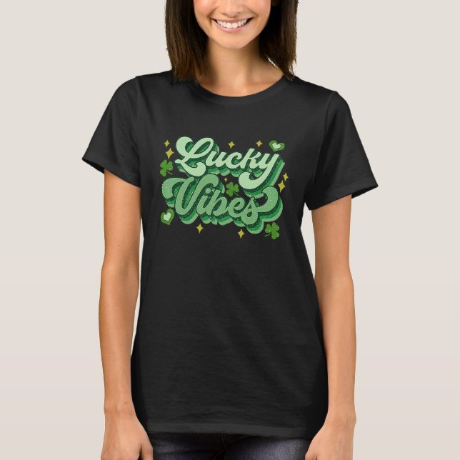 Camiseta Lucky Vibes Saint Paddys Irish Shamrock Lucky St P (Anverso)
