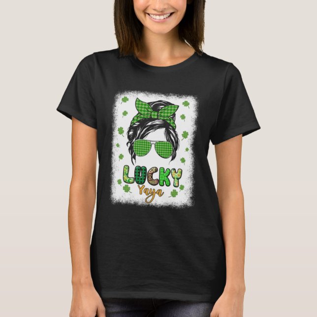 Camiseta Lucky Yaya Messy Bun St Patricks Day for Women (Anverso)
