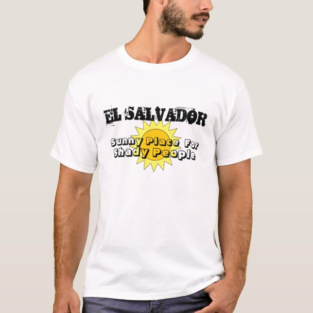 Camiseta Lugar soleado, para, gente sombría, EL SALVADOR (Anverso)