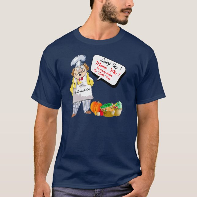 Camiseta ¡Luigi el cocinero Sez! (Anverso)