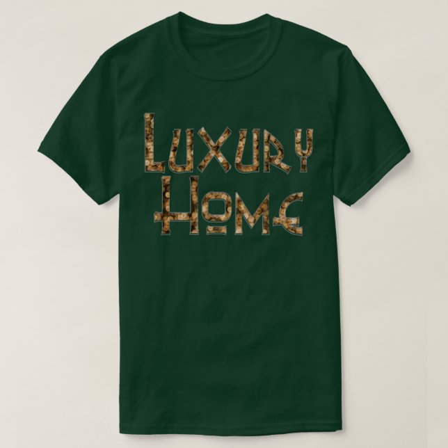 Camiseta Lujoso hogar (Diseño del anverso)