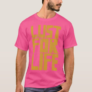 Camiseta Lujuria por la vida