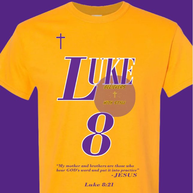 Camiseta Luke 8:21 Escritura Biblia - Cristiano - (2of2) (Subido por el creador)