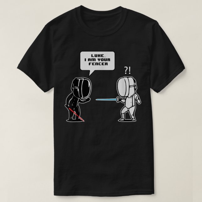 Camiseta Luke I am Your Fencer Funny Fencing Gift  (Diseño del anverso)