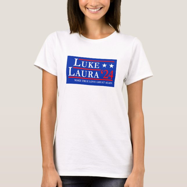 Camiseta Luke y Laura 2024 hacen que el verdadero amor vuel (Anverso)