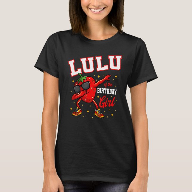Camiseta Lulu Del Cumpleaños Chica Dabbing Strawberry Bday (Anverso)