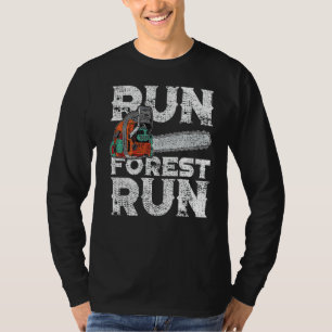 Camiseta Lumberjack Chainsaw Run Forest Funny Woodworker