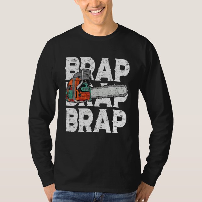 Camiseta Lumberjack Chainsaw Sound Brap Forest Funny W (Anverso)