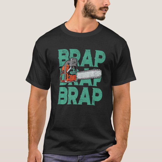 Camiseta Lumberjack Chainsaw Sound Brap Forest Funny W (Anverso)