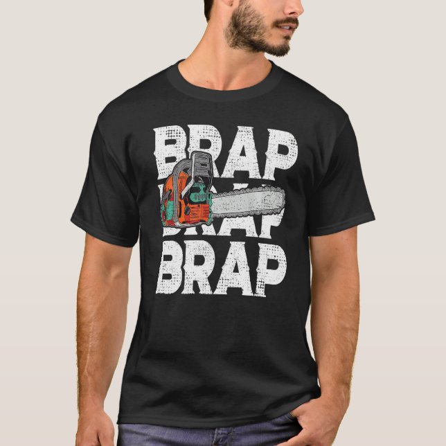 Camiseta Lumberjack Chainsaw Sound Brap Forest Funny W (Anverso)
