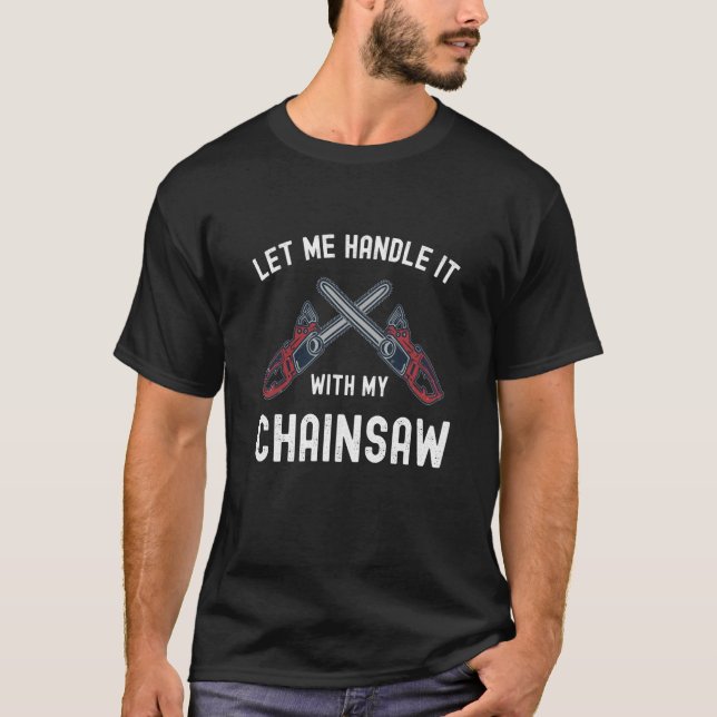 Camiseta Lumberjack For woodworker chainsaw  2 (Anverso)