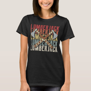 Camiseta Lumberjack Lumberman Woodcutter Logger Timber