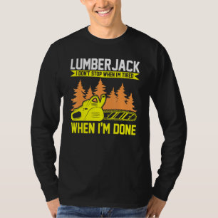 Camiseta Lumberjack no paro a Chainsaw