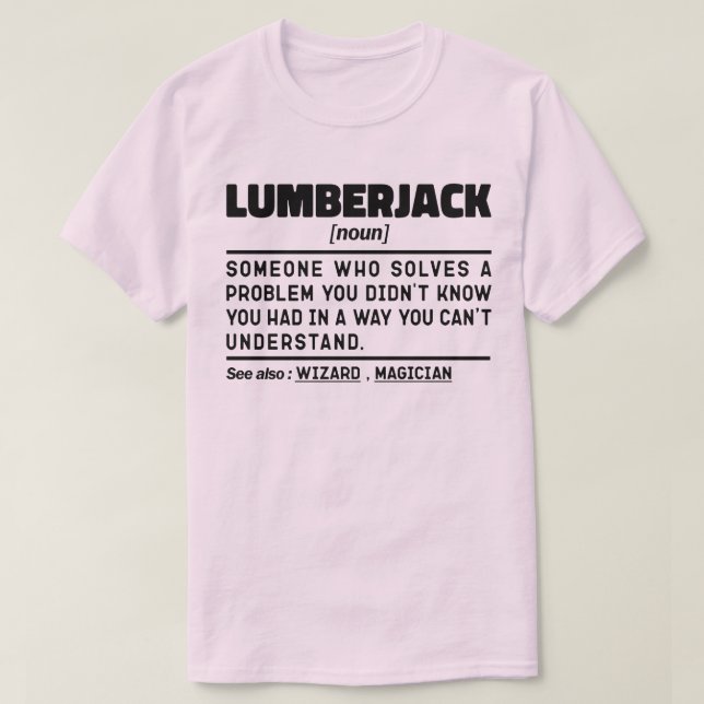 Camiseta Lumberjack Noun Humorístico hombre de madera padre (Diseño del anverso)