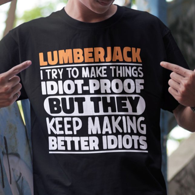 Camiseta Lumberjack Trato De Hacer Las Cosas Divertidas. (Subido por el creador)