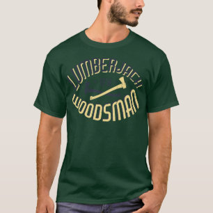 Camiseta Lumberjack vintage Ax Woodcutter Woodcutter Woodsm