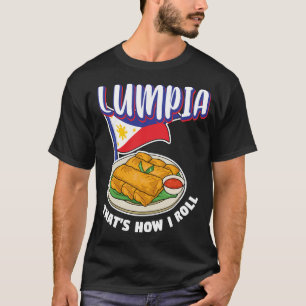 Camiseta Lumpia así es como hago rodar
