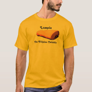 Camiseta Lumpia.  El Filipino Twinkie.