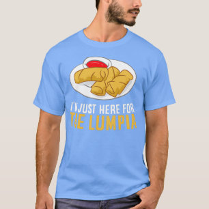 Camiseta Lumpia Filipino Estoy Acá Para El Lumpia