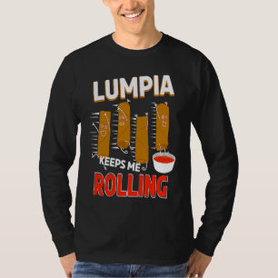 Camiseta Lumpia me mantiene rodando envolturas filipinas