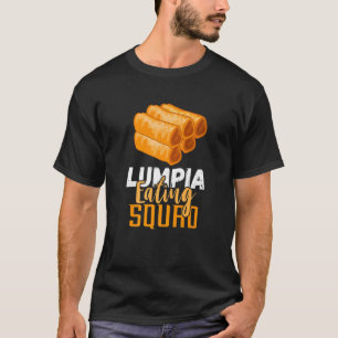 Camiseta Lumpia Squad Pinoy Foodie Filipino Rollito Primave