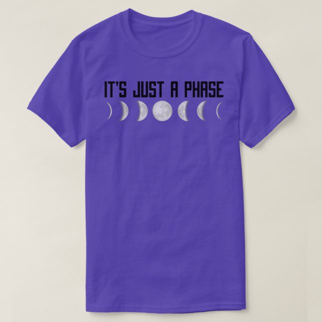Camiseta Luna es solo una fase lunar (Diseño del anverso)