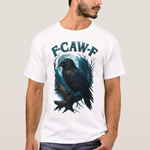 Camiseta Luna Pájaro Negro Divertido Cuervo F-Caw-F F Caw F