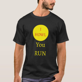 Camiseta lunar de hombre lobo "Aúllo, tú corres"