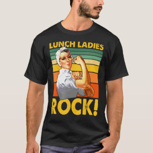 Camiseta Lunch Ladies Rock Cafetería Worker Lunch Lady