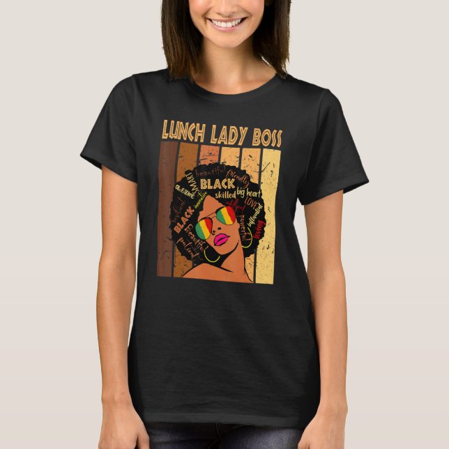 Camiseta Lunch Lady Boss historia negra afroamericana (Anverso)